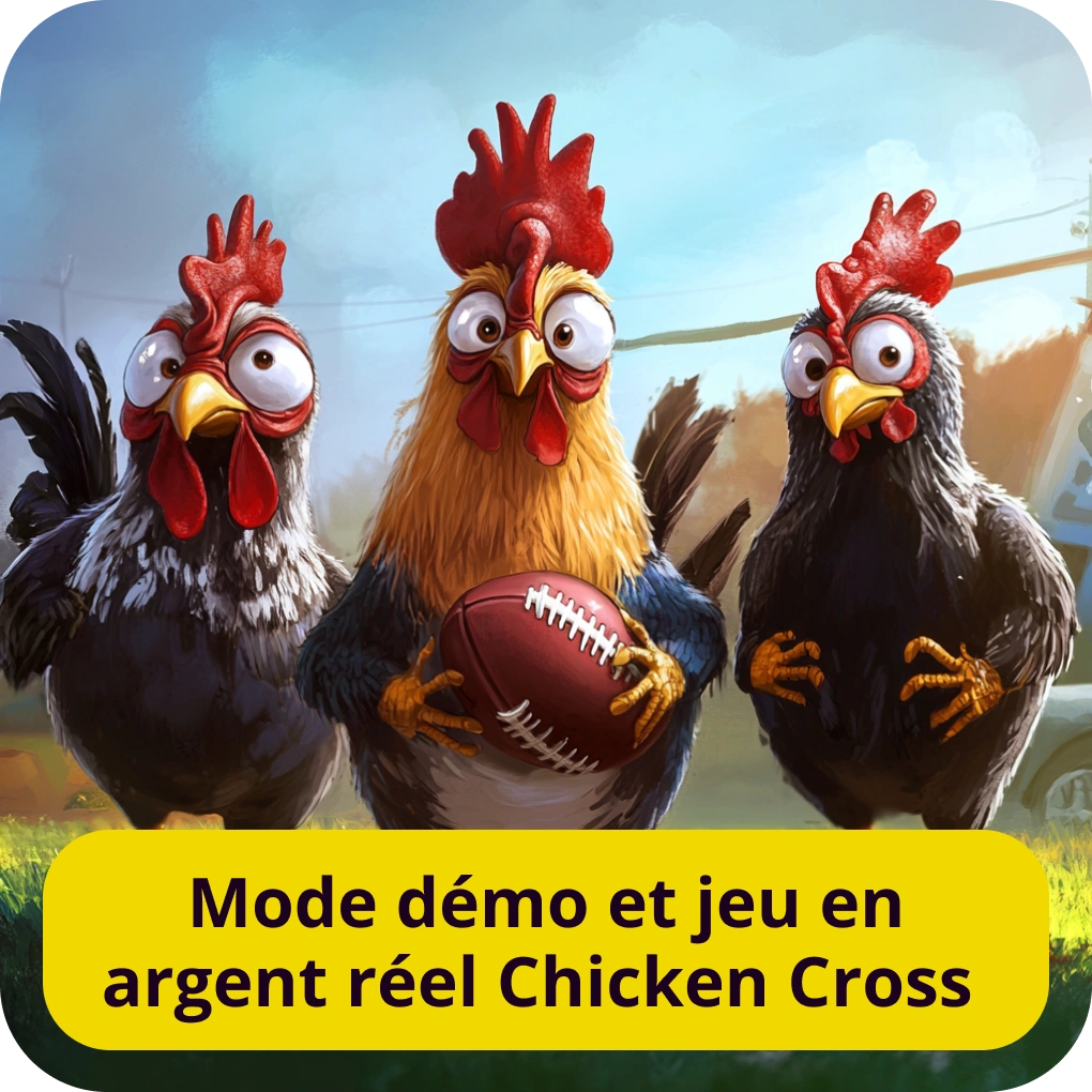 Mode démo et jeu en argent réel Chicken Cross